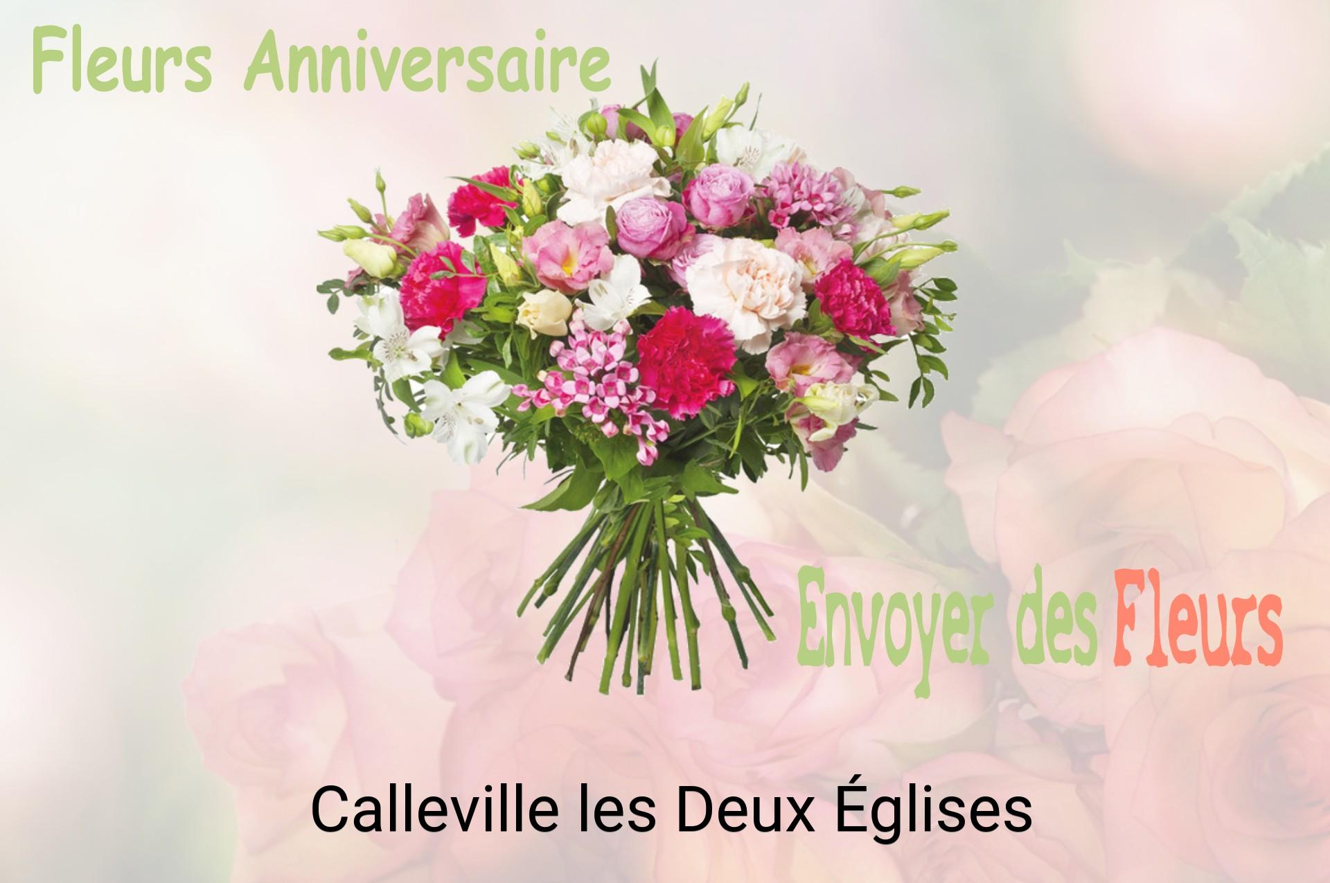 Bouquet de fleurs d’anniversaire livré à Calleville-les-Deux-Églises